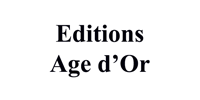 EDITIONS AGE D'OR
